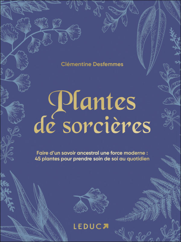 Plantes de sorcières - Clémentine Desfemmes
