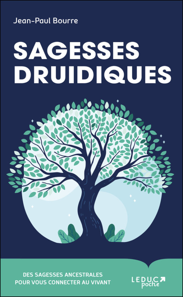 Sagesses druidiques - Jean-Paul Bourre